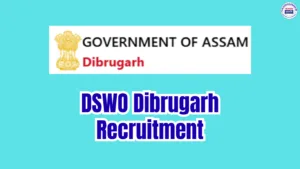 DSWO Dibrugarh Recruitment 2026 – 04 Posts