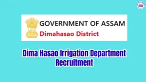 Dima Hasao Irrigation Department Recruitment