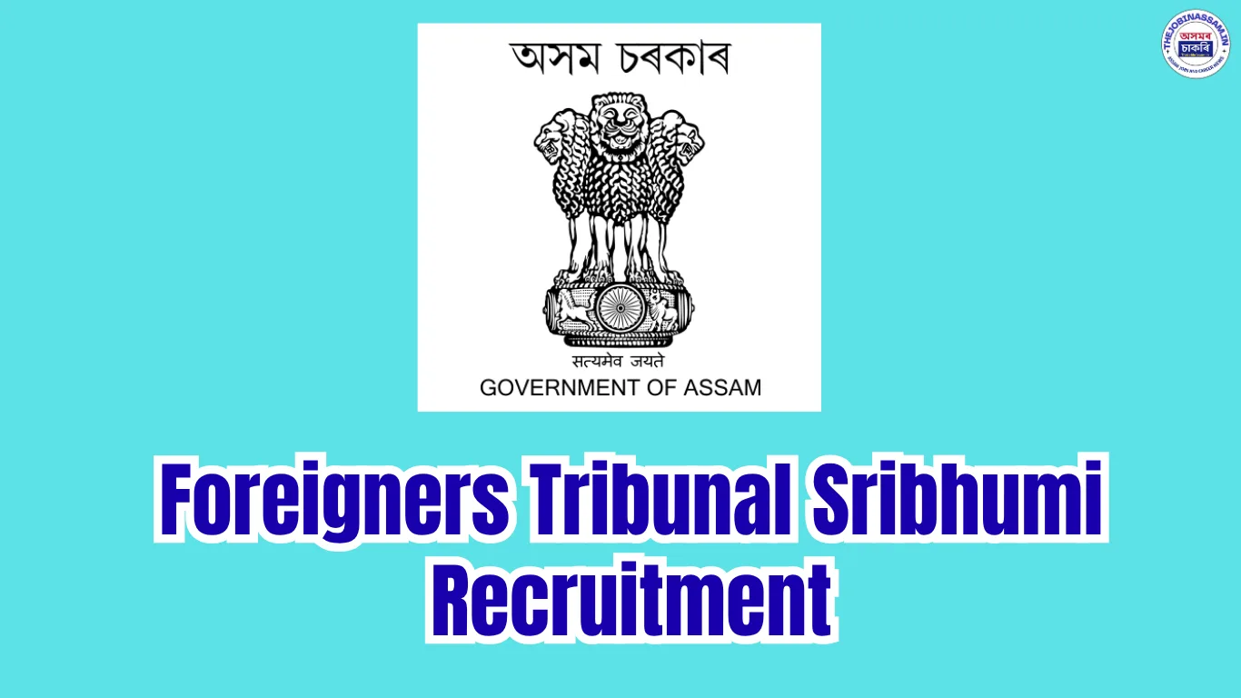 Foreigners Tribunal Sribhumi Recruitment 2026: Data Entry Operator and Copyist Posts