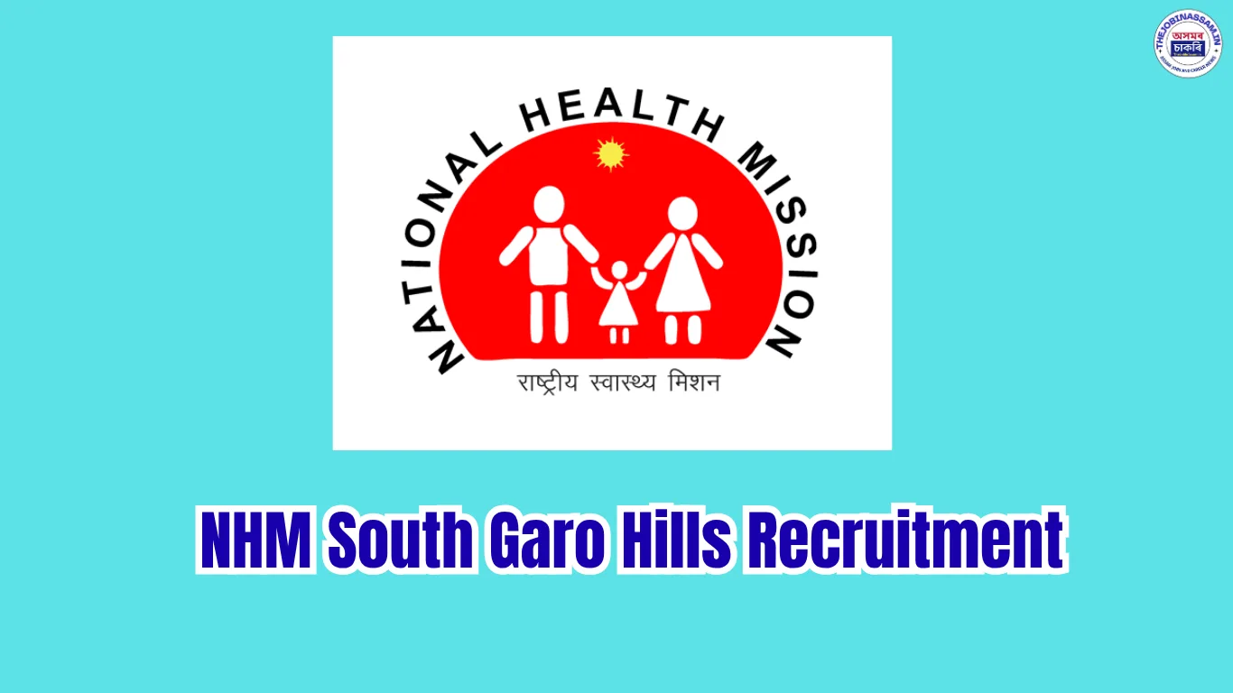 NHM South Garo Hills Recruitment 2026 - 14 Vacancy