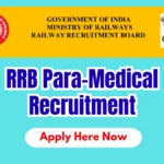 RRB Para Medical Recruitment 2026 – 560 Vacancies in Indian Railways, Apply Online