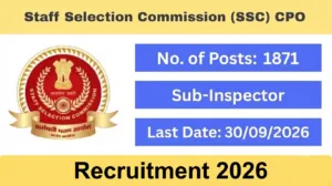 SSC CPO Recruitment 2026 - 1871 Sub Inspector Posts
