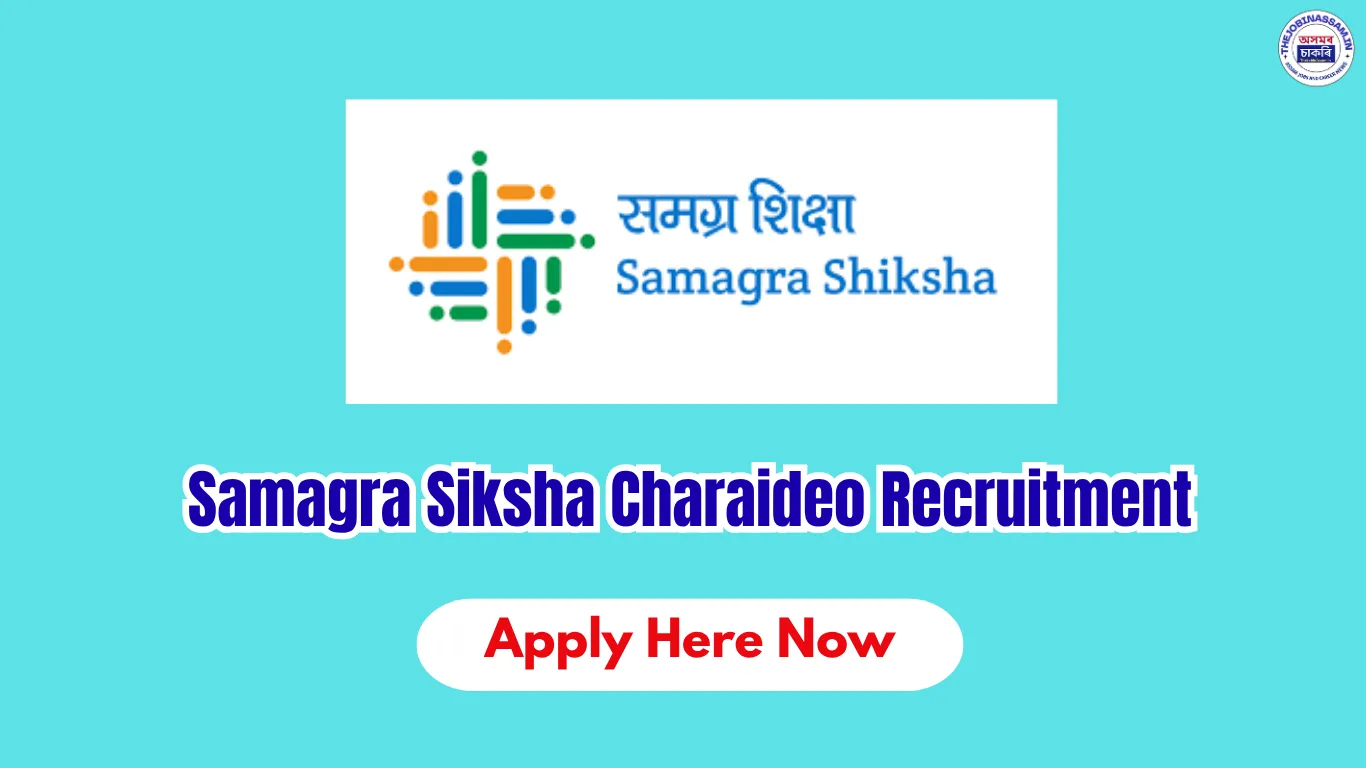 Samagra Siksha Charaideo Recruitment 2026 – 5 Posts, Apply Offline