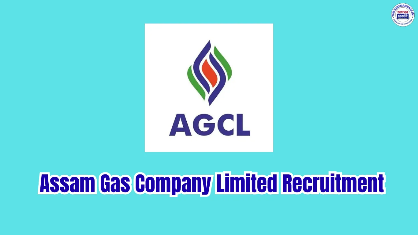Assam Gas Company Limited Recruitment 2026: Apply for 7 Officer & ITI Trainee Posts