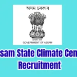 Assam State Climate Centre Recruitment 2026 – 2 Consultant Posts
