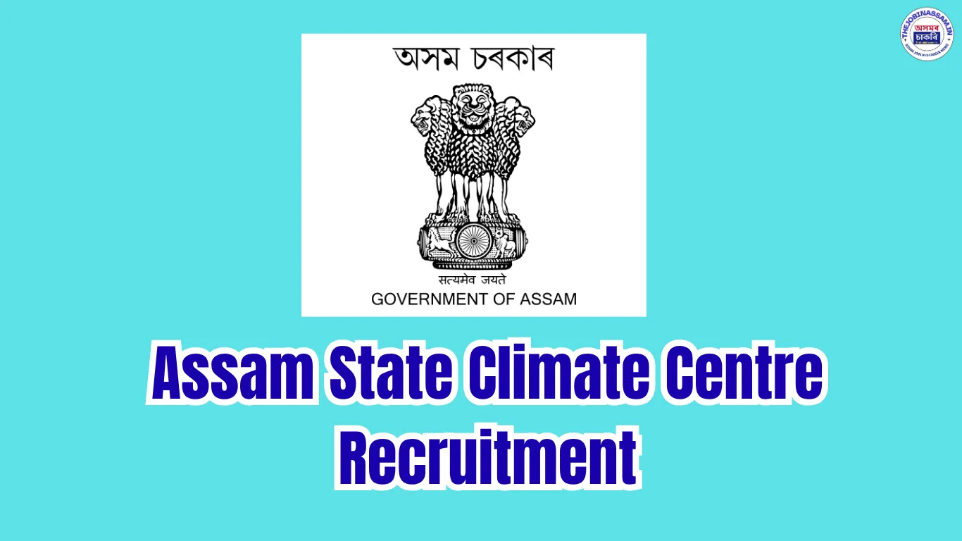 Assam State Climate Centre Recruitment 2026 – 2 Consultant Posts
