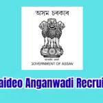 Charaideo Anganwadi Recruitment 2026 - 91 Anganwadi Helper Vacancy
