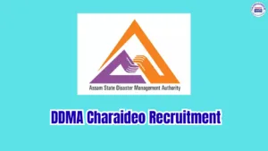 DDMA Charaideo Recruitment 2026 – 2 Information Assistant Posts, Apply Offline
