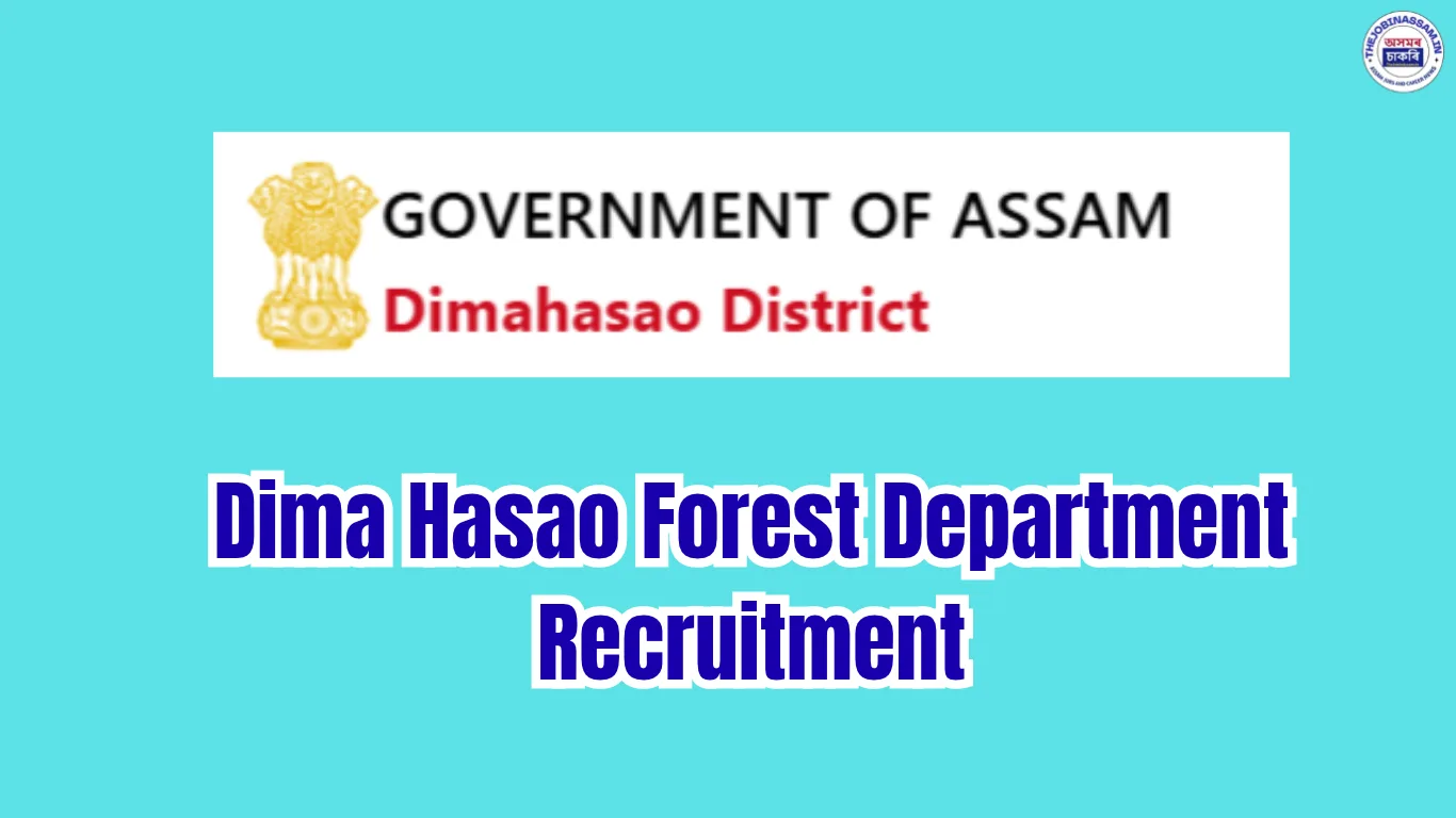 Dima Hasao Forest Department Recruitment 2026 – 32 Posts, Apply Offline