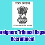 Foreigners Tribunal Nagaon Recruitment 2026 – LDA & Bench Assistant Posts, Apply Offline
