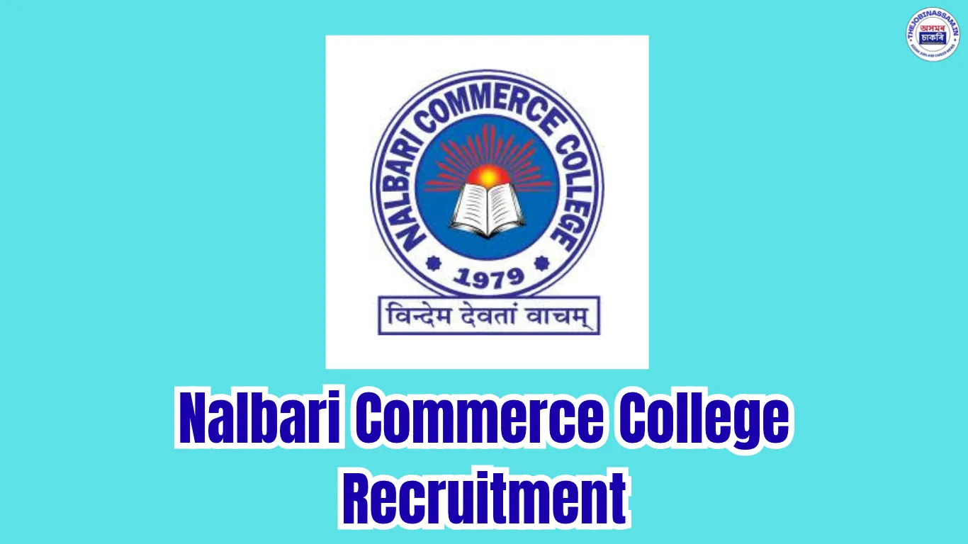 Nalbari Commerce College Recruitment 2026 – Apply Offline