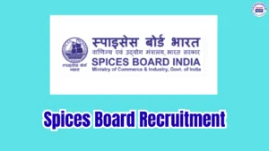 Spices Board Recruitment 2026 – 21 Trainee Posts, Apply Online